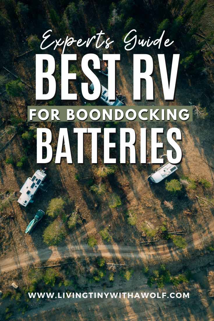 The Best RV Batteries for Boondocking 2023