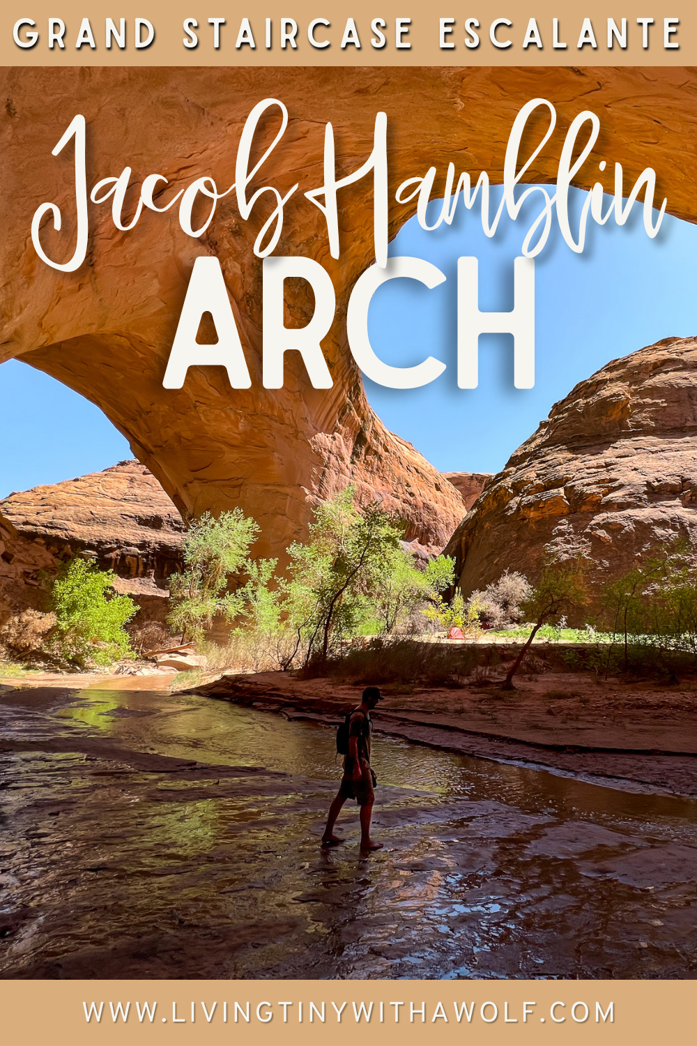 Shortest Hike to Jacob Hamblin Arch via “Sneaker Route” in Coyote Gulch